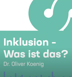 Inklusion – Was ist das?