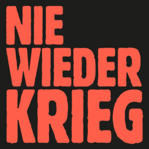 Nie wieder Krieg