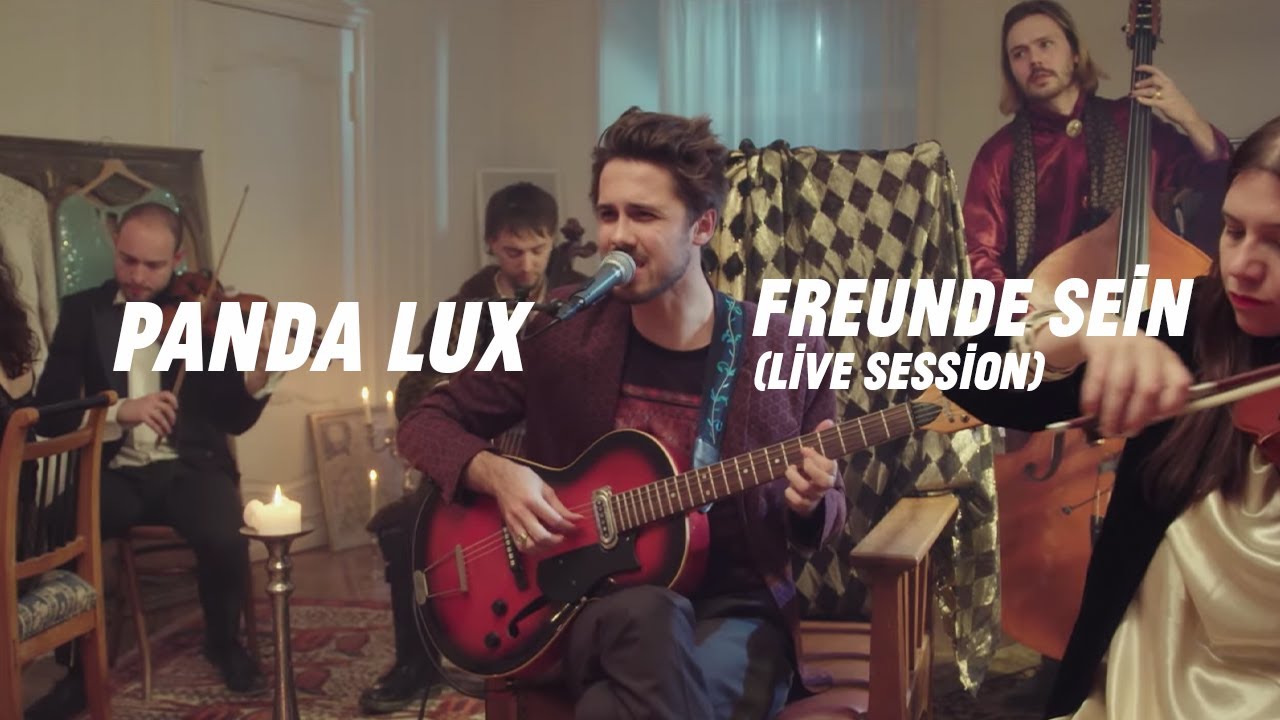 PANDA LUX & Ensemble – Freunde Sein (Live Session)